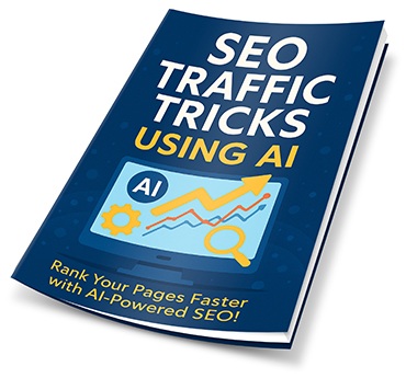 SEO Traffic Tricks Using AI